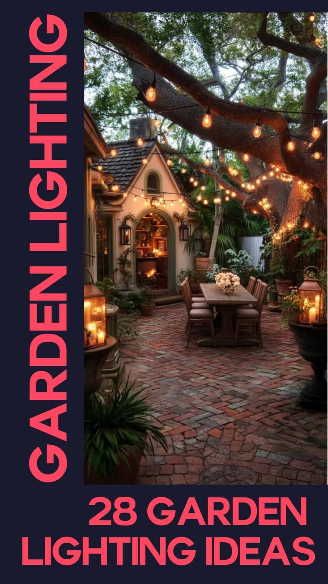 28 Garden Lighting Ideas to Create Ambiance in Every Outdoor Corner
